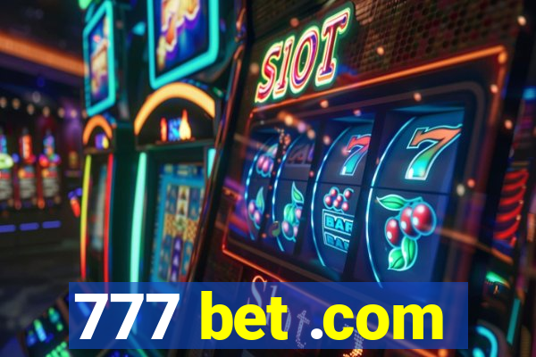 777 bet .com